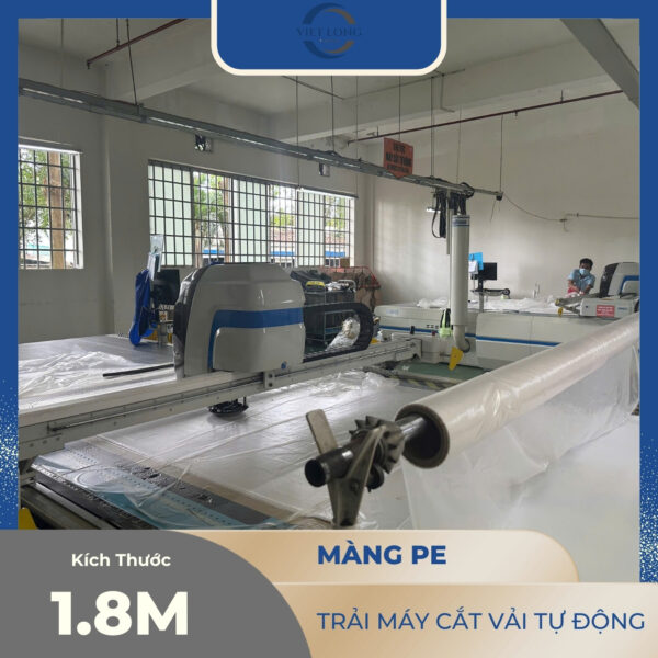 MÀNG PE SỬ DỤNG CHO MÁY CẮT VẢI TỰ ĐỘNG 1.8M